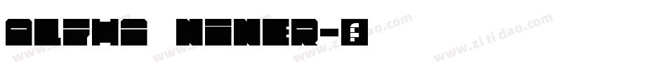 Alpha  Niner字体转换